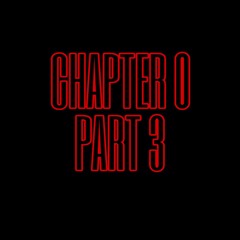 CHAPTER 0 (PART 3)