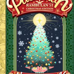 Paskohan - Rambulan 51 - Christmas Edition