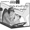 Ang Kwento ni Boy Sigaw