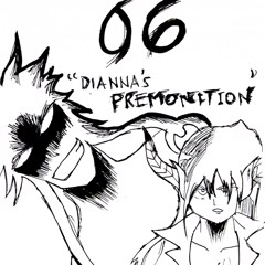 Dianna's  Premonition