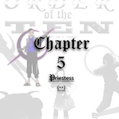 Chapter 5 - Priestess