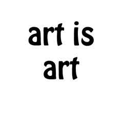 Art is Art
