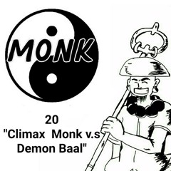 Climax : monk v.s demon Baal