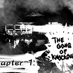 The Gong of Knockout Chapter 1