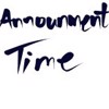Announcement Time