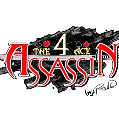 The 4 Ace Assassin