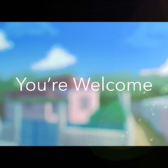 You’re Welcome Shortfilm