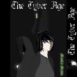 The Cyber Age (Volume 1)