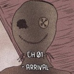 CH.01 - Arrival