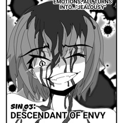 SIN 03: DESCENDANT OF ENVY