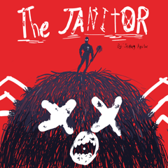 THE JANITOR:Respect The Hero