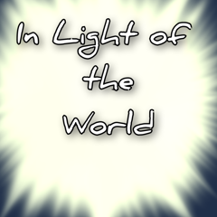 In Light of the World
