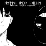 Crystal Break Iudicium