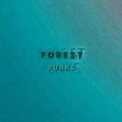 Forest Punks