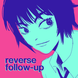 reverse follow-up