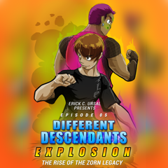05: EXPLOSION! Ang pagsibol ng Pamanang Zorn