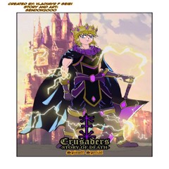 Crusaders (Story of Death) Spinoff Part 3 