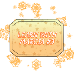 Extra: Learn with Marcia (3)
